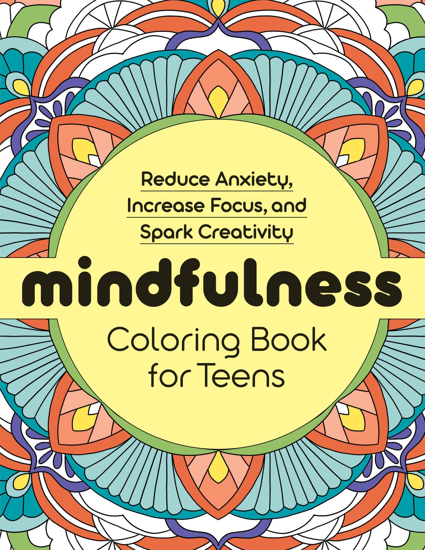 Mindfulness Coloring Book for Teens