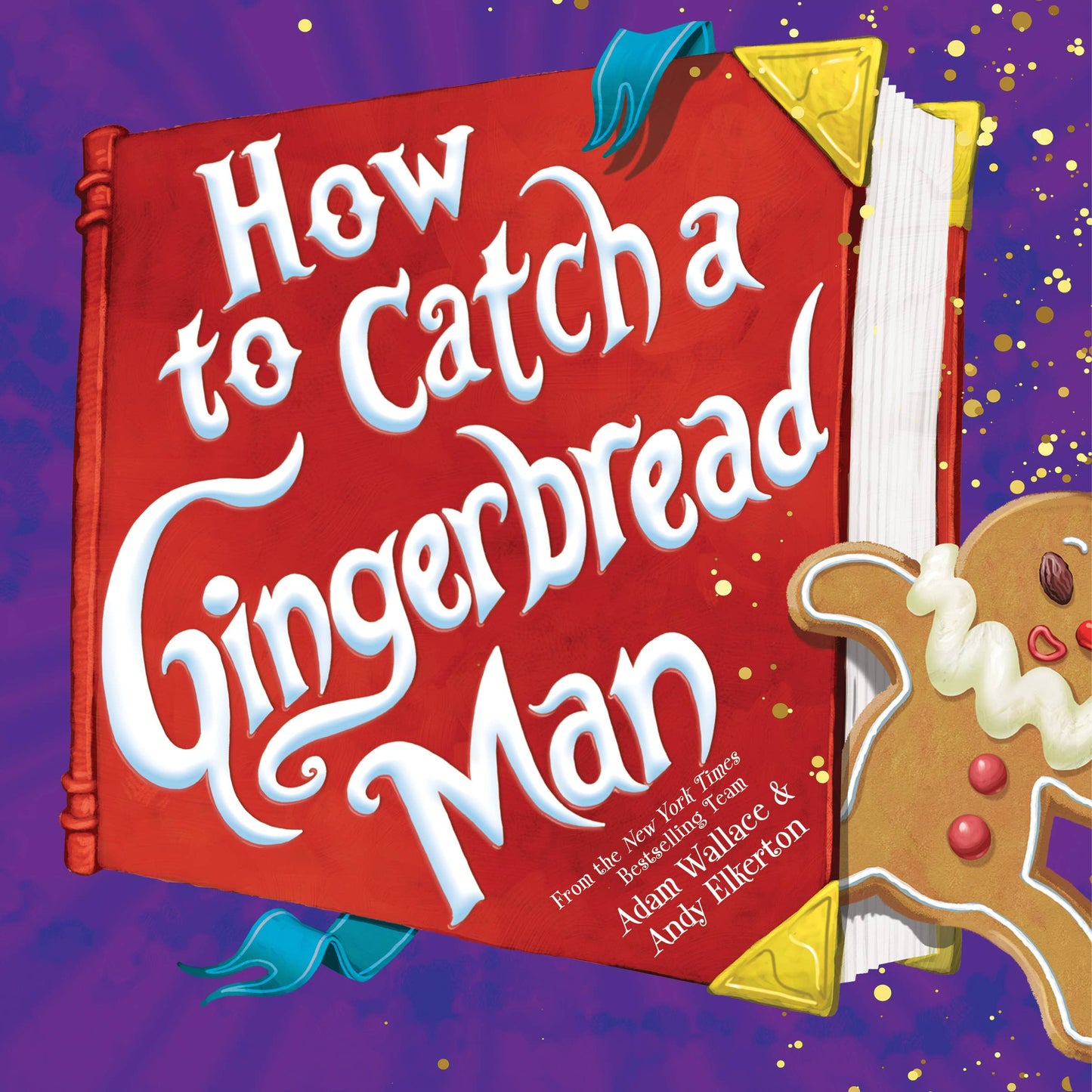 How to Catch a Gingerbread Man (hardcover)